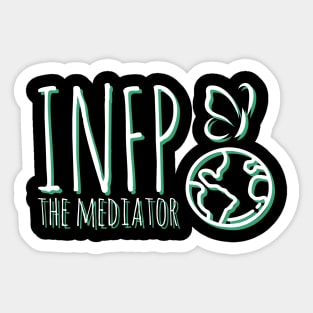 INFP The Mediator MBTI types 6D Myers Briggs personality gift with icon Sticker